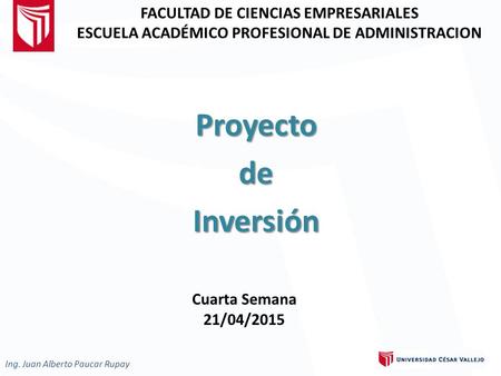 Proyecto de Inversión Cuarta Semana 21/04/2015