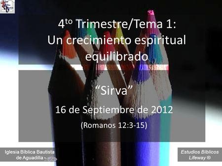4to Trimestre/Tema 1: Un crecimiento espiritual equilibrado