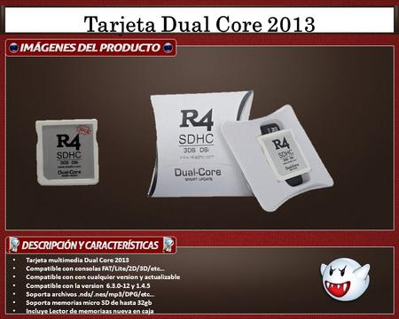 Tarjeta Dual Core 2013 Tarjeta multimedia Dual Core 2013 Compatible con consolas FAT/Lite/2D/3D/etc… Compatible con con cualquier version y actualizable.
