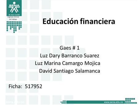 Educación financiera Gaes # 1 Luz Dary Barranco Suarez