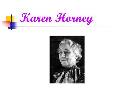 Karen Horney.