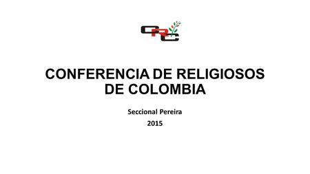 CONFERENCIA DE RELIGIOSOS DE COLOMBIA
