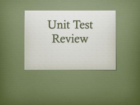 Unit Test Review. ¡Vámonos!  Write the correct form of the adjective with each noun  La chica __________ (alto)  El estudiante _____________ (guapo)