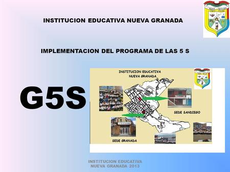 G5S INSTITUCION EDUCATIVA NUEVA GRANADA