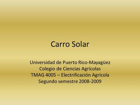 Carro Solar Universidad de Puerto Rico-Mayagüez