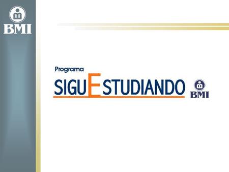 LÍNEA DE CRÉDITO PARA ESTUDIANTES SALVADOREÑOS Objetivo: Propiciar el desarrollo educativo mediante el acceso a créditos para beneficiar a los salvadoreños.
