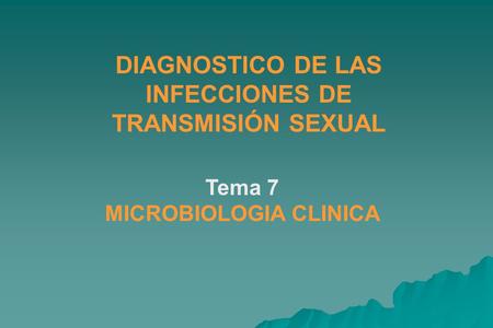 DIAGNOSTICO DE LAS INFECCIONES DE TRANSMISIÓN SEXUAL