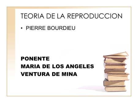 TEORIA DE LA REPRODUCCION