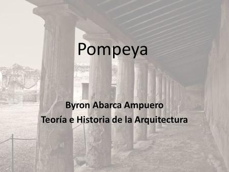 Byron Abarca Ampuero Teoría e Historia de la Arquitectura