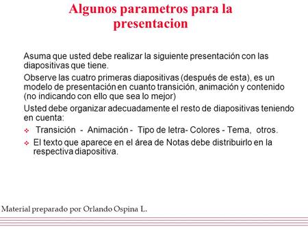 Algunos parametros para la presentacion