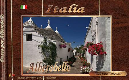 Música: Arrivederci Roma - Clayderman Click para Comenzar.