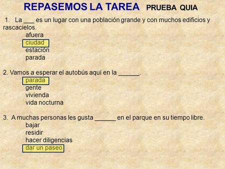 REPASEMOS LA TAREA PRUEBA QUIA