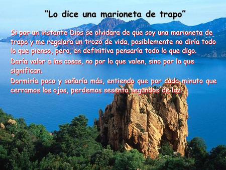 “Lo dice una marioneta de trapo”