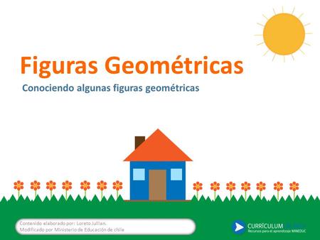Figuras Geométricas Conociendo algunas figuras geométricas