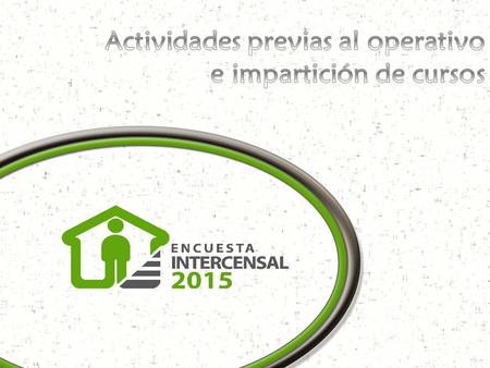 Actividades previas al operativo e impartición de cursos