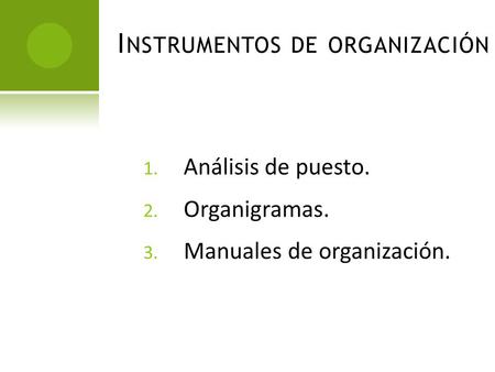 Instrumentos de organización