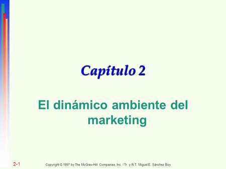 El dinámico ambiente del marketing