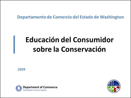 Educación del Consumidor sobre la Conservación