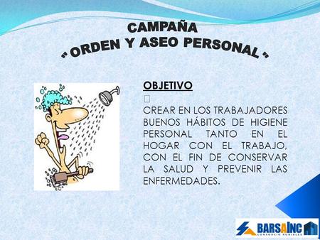 CAMPAÑA ORDEN Y ASEO PERSONAL OBJETIVO ﻿