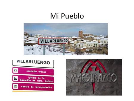 Mi Pueblo.