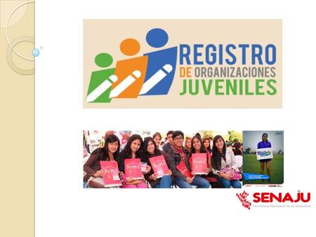 QUE ES UN REGISTRO ÚNICO DE ORGANIZACIONES JUVENILES RUOJ