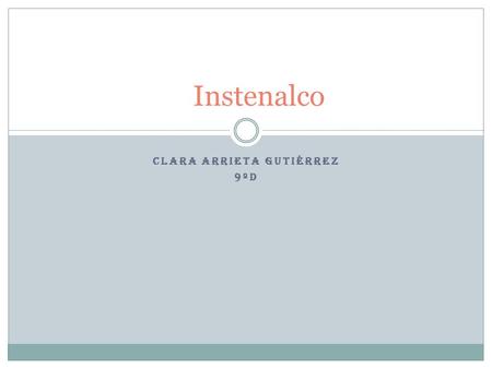 CLARA ARRIETA GUTIÉRREZ 9ºD Instenalco. El sistema nerviosoÓrganos de los sentidosSistema circulatorio.