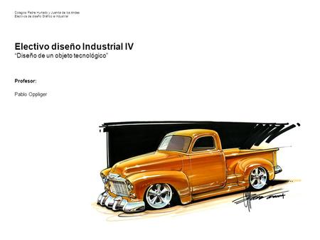 Electivo diseño Industrial IV
