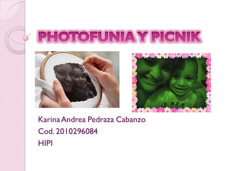 Karina Andrea Pedraza Cabanzo Cod. 2010296084 HIPI.