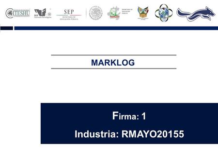 MARKLOG Firma: 1 Industria: RMAYO20155.