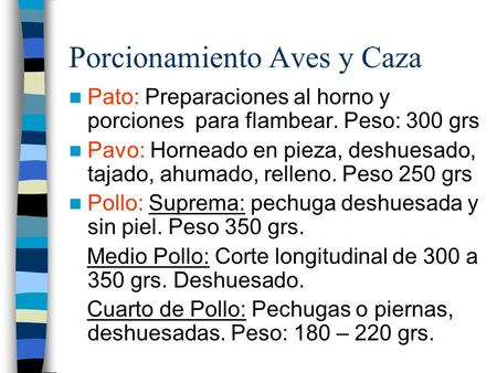 Porcionamiento Aves y Caza