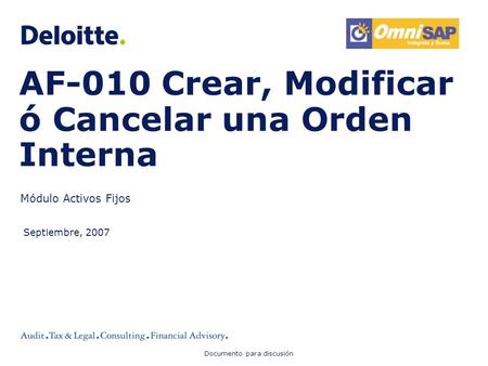 AF-010 Crear, Modificar ó Cancelar una Orden Interna