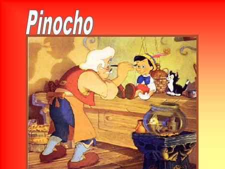 Pinocho.