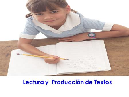 Lectura y Producción de Textos