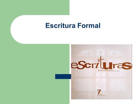 Escritura Formal.