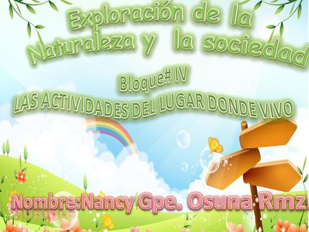 Naturaleza y la sociedad Bloque# IV
