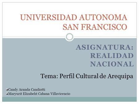 UNIVERSIDAD AUTONOMA SAN FRANCISCO
