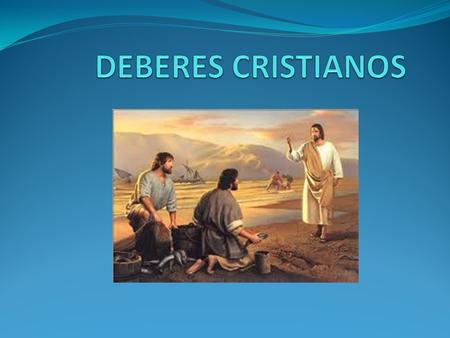 DEBERES CRISTIANOS.
