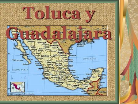 Toluca y Guadalajara 1.