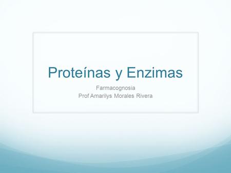 Farmacognosia Prof Amarilys Morales Rivera