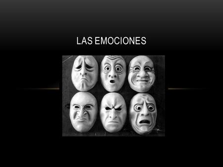 LAS EMOCIONES.