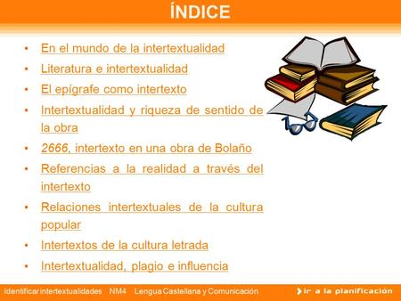 ÍNDICE En el mundo de la intertextualidad