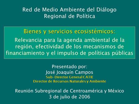 Red de Medio Ambiente del Diálogo Regional de Política
