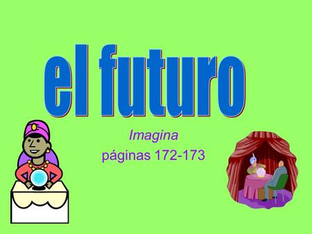 El futuro Imagina páginas 172-173.