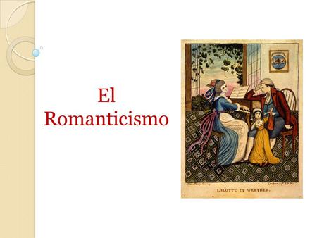 El Romanticismo ‏.