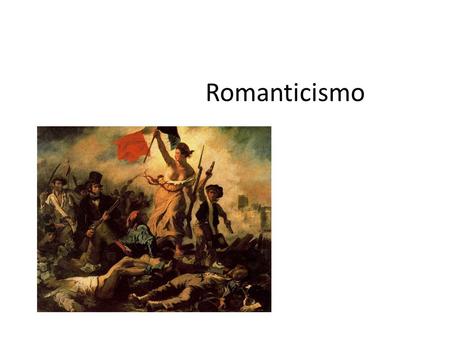 Romanticismo.