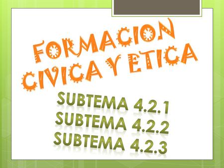 FORMACION CIVICA Y ETICA