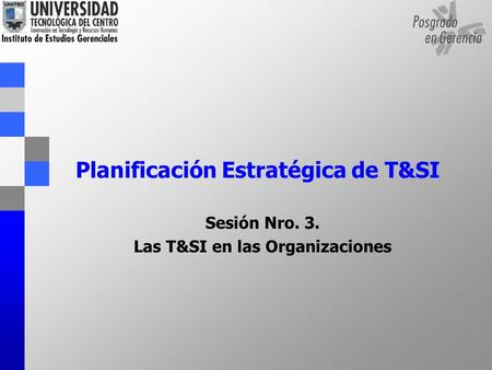 Planificación Estratégica de T&SI