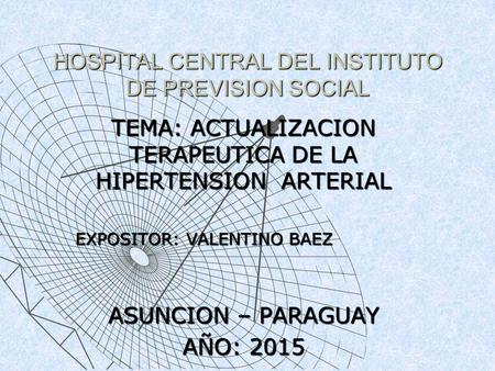 HOSPITAL CENTRAL DEL INSTITUTO DE PREVISION SOCIAL