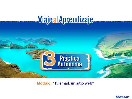Tu email, un sitio web R e d d e P r o f e s o r e s I n n o v a d o r e s Módulo: “Tu email, un sitio web”