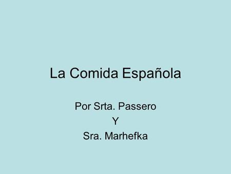 Por Srta. Passero Y Sra. Marhefka